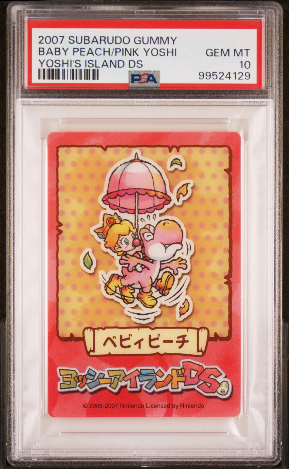 PSA 10 Pop 1 2007 Peach & Yoshi Subarudo Gummy Yoshi's Island DS Graded Card