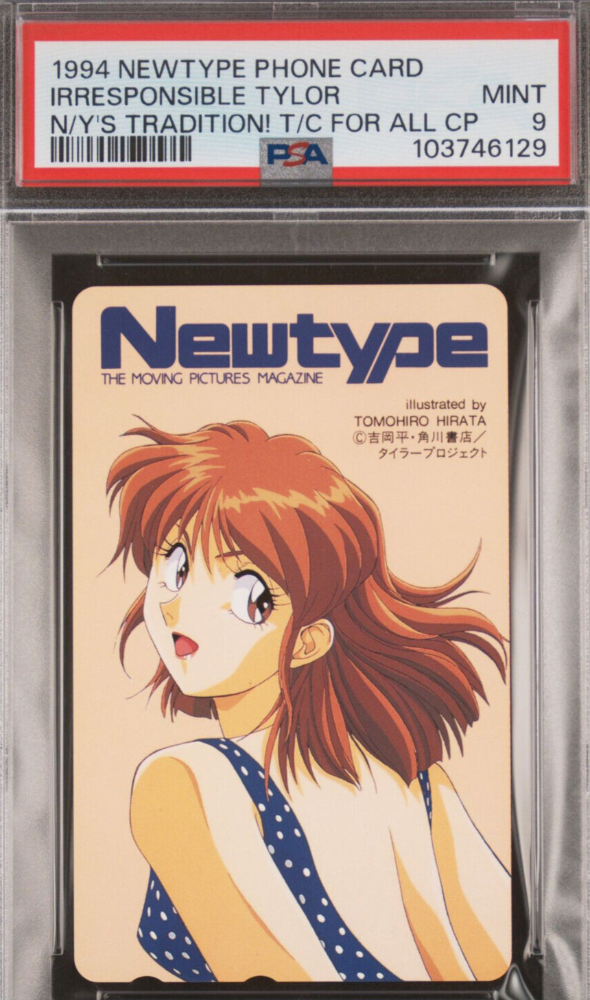 PSA 9 Pop 1 1994 NEWTYPE Phone Card NTT Irresponsible Tylor Anime Graded