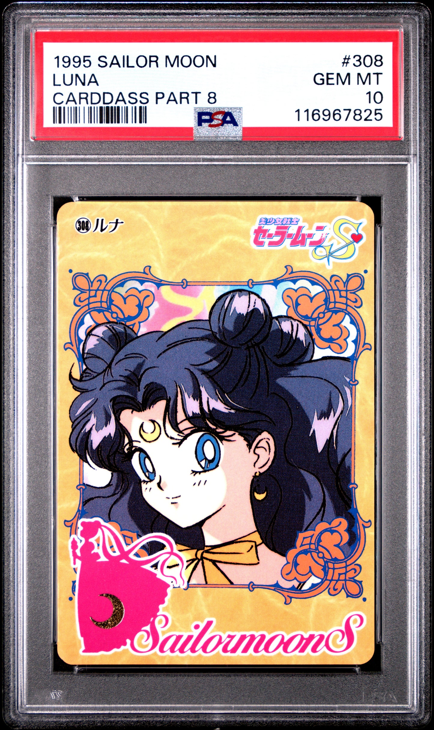 PSA 10 Pop 1 Luna #308 Sailor Moon Carddass Part 8 Carddass C25