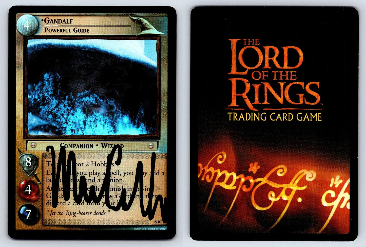 Ian Mckellen Autographed GANDALF 15RF5 FOIL NM Lord of the Rings TCG Signed Auto