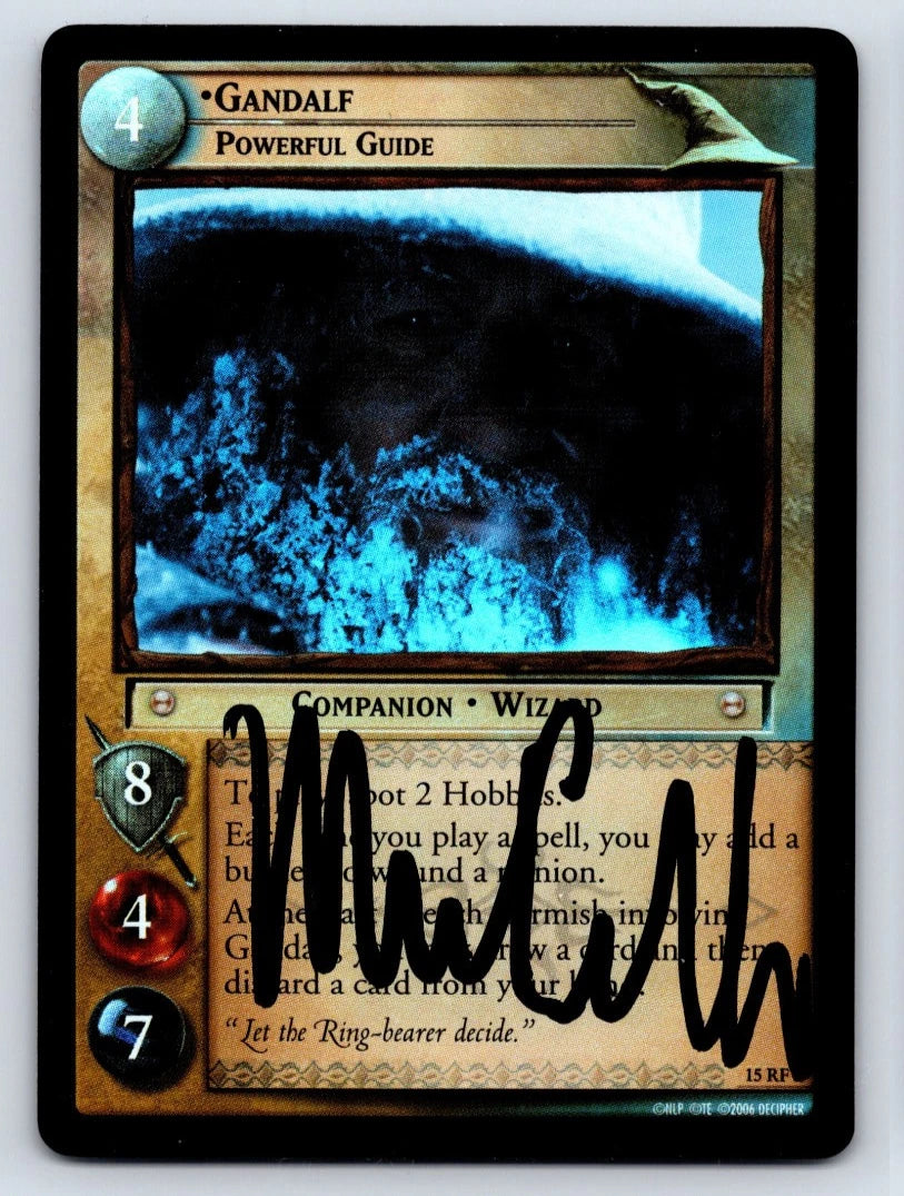 Ian Mckellen Autographed GANDALF 15RF5 FOIL NM Lord of the Rings TCG Signed Auto