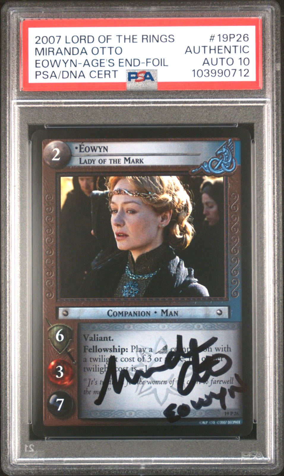 Miranda Otto Eowyn 19P26 FOIL SIGNED PSA Autograph Lord of the Rings TCG LOTR