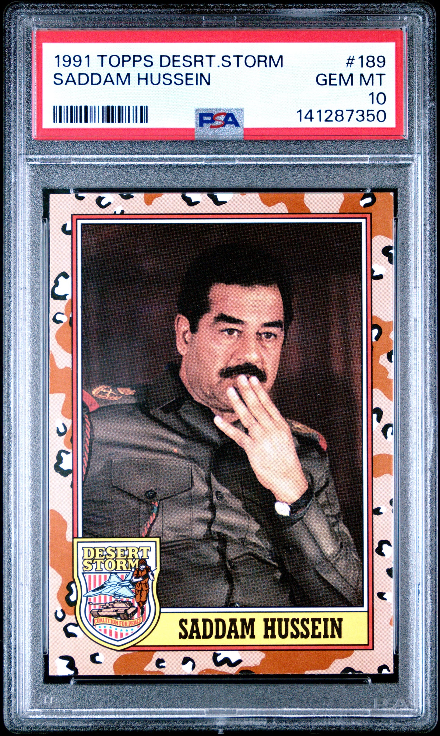 PSA 10 Saddam Hussein Rookie #189 Topps 1991 Desert Storm C50